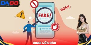 DA88 Lừa Đảo