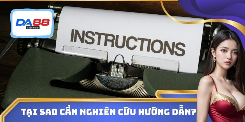 Tại sao cần nghiên cứu hướng dẫn DA88?